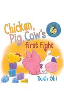 Chicken, Pig, Cow's First Fight