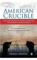 American Crucible
