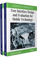 Handbook of Research on User Interface Design and Evaluation for Mobile Technology (2 Volumes)