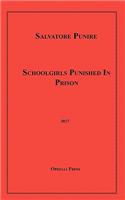 Schoolgirls Punished in Prison