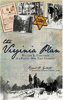 Virginia Plan: William B. Thalhimer & a Rescue from Nazi Germany