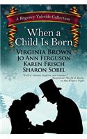 When a Child is Born