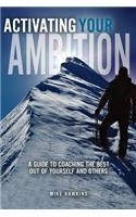 Activating Your Ambition