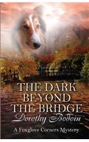 The Dark Beyond the Bridge