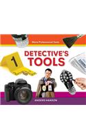 Detective's Tools