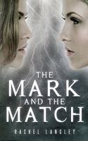 Mark and the Match