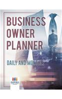 Business Owner Planner Daily and Monthly