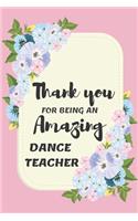 Thank You For Being An Amazing Dance Teacher