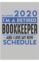 Weekly Planner 2020 - 2021 for retired BOOKKEEPER: I'm a retired BOOKKEEPER and I love my new Schedule - 120 Weekly Calendar Pages - 6" x 9" - Retirement Planner