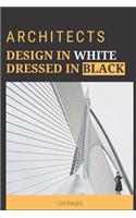 Achitects design in white dressed in black