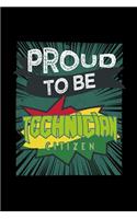 Proud to be technician citizen
