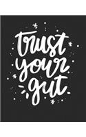 Trust Your Gut