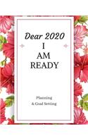 Dear 2020 I Am Ready