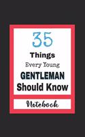 35 Things Every Young Gentleman Should Know