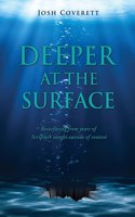 Deeper at the Surface: Resurfacing from years of Scripture taught outside of context