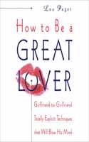 How to Be a Great Lover