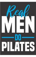 Real Men Do Pilates: Pilates Dot Grid Journal, Dotted Notebook For Pilates Lovers, Organized Notebook with Content List - Pages Numbers - Half Lined / Half Graph 4x4 Pag