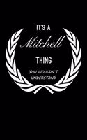 It's A Mitchell Thing, You Wouldn't Understand