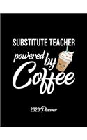 Substitute Teacher Powered By Coffee 2020 Planner