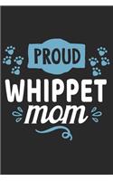 Proud Whippet Mom