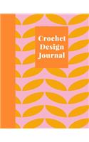 Crochet Design Journal: Squared Graph, Lined, and Blank Paper Notebook for Pattern Design and Crocheting Project Notes - Stylish Geometric Cover Design in Peach and Orange