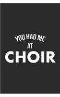 You Had Me At Choir