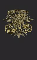 In Crust We Trust