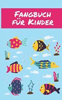 Fangbuch für Kinder