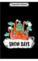 Composition Notebook: Funny Winter Snow Octopus Journal/Notebook Blank Lined Ruled 6x9 100 Pages