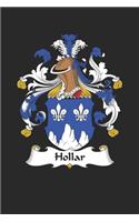 Hollar: Hollar Coat of Arms and Family Crest Notebook Journal (6 x 9 - 100 pages)