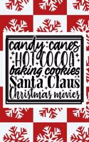 Candy Canes Hot Cocoa Baking Cookies Santa Claus Christmas Movies
