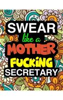 Swear Like A Mother Fucking Secretary