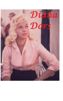 Diana Dors: The Shocking Truth!