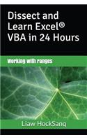 Dissect and Learn Excel(R) VBA in 24 Hours: Working with ranges