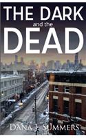Dark and The Dead