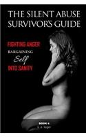 Silent Abuse Survivor's Guide