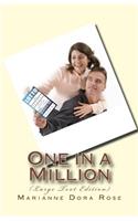One in a Million: (Large Text Edition)