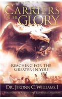 Carriers of the Glory