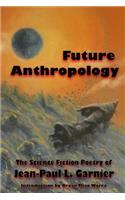 Future Anthropology