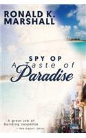 Spy Op a Taste of Paradise