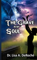 Grave in My Soul
