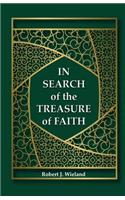 In Search of the Treasure of Faith