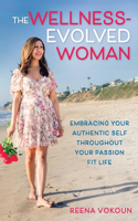 Wellness-Evolved Woman