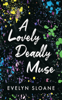 Lovely Deadly Muse