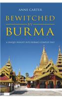 Bewitched by Burma