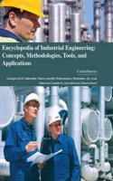 Encyclopaedia Of Industrial Engineering: Concepts, Methodologies, Tools, And Applications (3 Volumes)