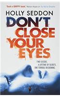Dont Close Your Eyes