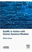 Sysml in Action with Cameo Systems Modeler