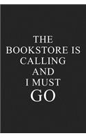The Bookstore Is Calling and I Must Go