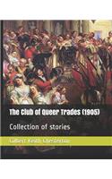 The Club of Queer Trades (1905)